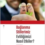 Bağlanma Stillerimiz Evlilik İlişkimizi Nasıl Etkiler?