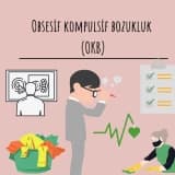 Obsesif Kompulsif Bozukluğun Belirtileri;