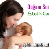 Doğum Sonrası Estetik Cerrahi