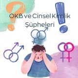OKB ve Cinsel Kimlik Şüpheleri