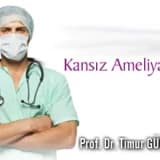 KANSıZ AMELİYATLAR
