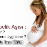 Gebelik Aşısı : Nedir? Kimlere Uygulanır?