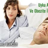 Uyku Apnesi Ve Obezite İlişkisi