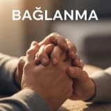 BAĞLANMA