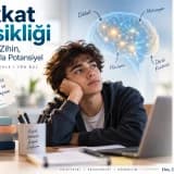 Dikkat Eksikliği Nedir? Belirtileri, Nedenleri ve Tedavisi