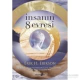 İnsanın Sekiz Evresi- Erik H. Erikson