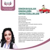ERKEN BOŞALAN ERKEKLERİN ORTAK ÖZELLİKLERİ