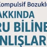 OKB (Obsesif Kompulsif Bozukluk) Hakkında Doğru Bilinen Yanlışlar