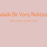 Farkındalık Bir Varış Noktası Değil, Bir Yolculuktur