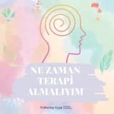 Ne Zaman Terapi Almalıyım?