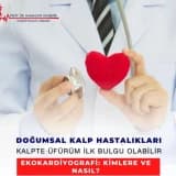 KALPTE ÜFÜRÜM İLK BULGU OLABİLİR