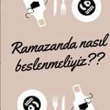 Ramazanda Nasıl Besleniriz ?