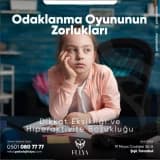 Dikkat Eksikliği ve Hiperaktivite Bozukluğu (DEHB)