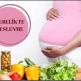 Hamilelikte Beslenme