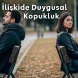 Uzun İlişkide Duygusal Kopukluk