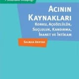 Acının Kaynakları - Salman Akhtar