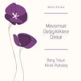 Mevsimsel Değişiklikliklere Dikkat
