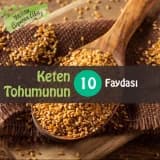 Keten Tohumunun 10 Faydası
