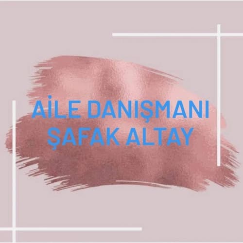 Aile Danışmanı Şafak Altay