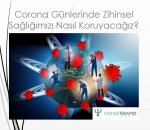 Korona günlerinde zihinsel sağlığımızı nasıl koruyacağız?