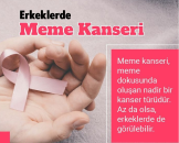 Erkeklerde meme kanseri görülür mü?