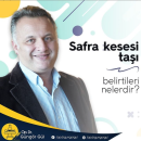 Safra kesesi taşı belirtileri nedir?