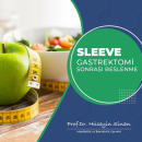 Sleeve gastrektomi sonrası beslenme