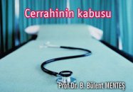 Cerrahinin kabusu