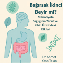 🦠 bağırsak ikinci beyin mi? mikrobiyota sağlığının vücut ve zihin üzerindeki etkileri
