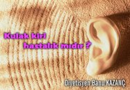 Kulak kiri bir hastalık mıdır ?