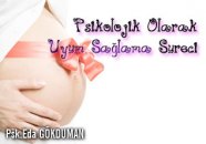 Hamilelik döneminde değişen vücuda psikolojik olarak uyum sağlama süreci