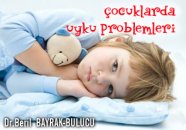 Çocuklarda uyku problemleri