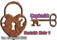Çapkınlık bir hastalık mıdır ?