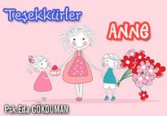 Teşekkürler anne