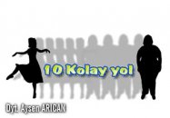 Diyet yapmadan zayıflamanın 10 kolay yolu