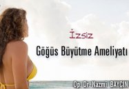 İzsiz göğüs büyütme ameliyatı