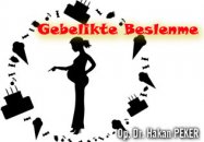 Gebelikte beslenme ve sıvı alımı nasıl planlanmalıdır ?