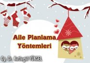 Aile planlama yöntemleri