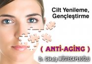 Cilt yenileme, gençleştirme ( anti-aging )