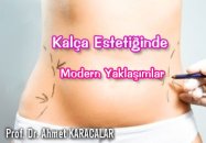 Kalça estetiğinde modern yaklaşımlar