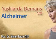 Yaşlılarda demans ve alzheimer hastalığı