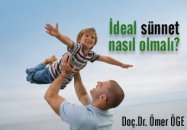 İdeal sünnet nasıl olmalı