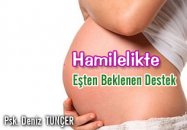 Hamilelikte eşten beklenen destek; beklenen, algınan ve yaşananlar