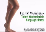Tip ıv varislerin tedavi yöntemlerinin karşılaştırılması