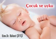 Çocuk ve uyku!