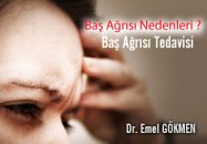 Baş ağrısı nedenleri ve baş ağrısı tedavisi
