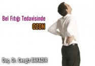 Bel fıtığı tedavisinde ozon