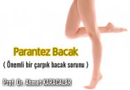 Parantez bacak (önemli bir çarpık bacak sorunu)