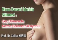 Meme kanseri izlerinin silinmesi: geç dönemde meme rekonstrüksiyonu