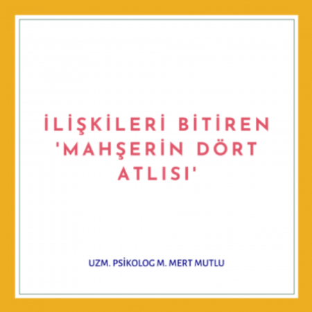 İlişkileri bitiren mahşerin 4 atlısı